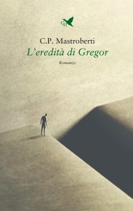 C.P. Mastroberti – L’eredità di Gregor (2022)