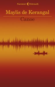 Maylis de Kerangal – Canoe (2022)