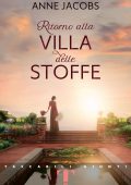 Anne Jacobs - Ritorno alla villa delle stoffe (2022)