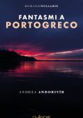 img Andrea Andorivìr - Fantasmi a Portogreco (2022)