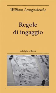 William Langewiesche – Regole di ingaggio (2022)
