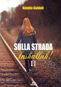 img Natalia Guidali - Sulla strada Inshallah Vol. 2 (2022)