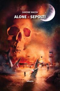 Simone Mazza – Alone. Sepolti (2022)