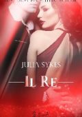 Julia Sykes - Impossible Vol. 7. Il re (2022)