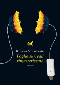 Rubens Villarboito - Foglie surreali rimasterizzate (2022)