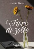 img Lorenzo Goccia - Fiore di Zolfo (2022)