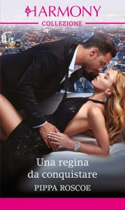 Pippa Roscoe – Una regina da conquistare (2019)