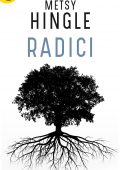 Metsy Hingle - Radici (2019)