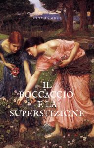 Arturo Graf – Il Boccaccio e la superstizione (2022)