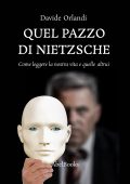 Davide Orlandi - Quel pazzo di Nietzsche (2022)