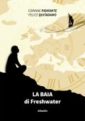 img Corinne Piemonte, Felice Quitadamo - La baia di Freshwater (2022)