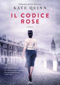 Kate Quinn - Il codice Rose (2022)