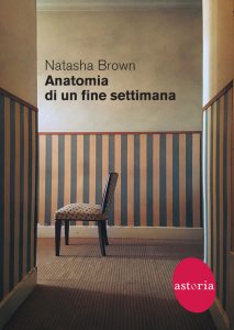 Natasha Brown – Anatomia di un fine settimana (2022)