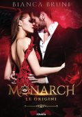 Bianca Bruni - Monarch. Le origini (2021)