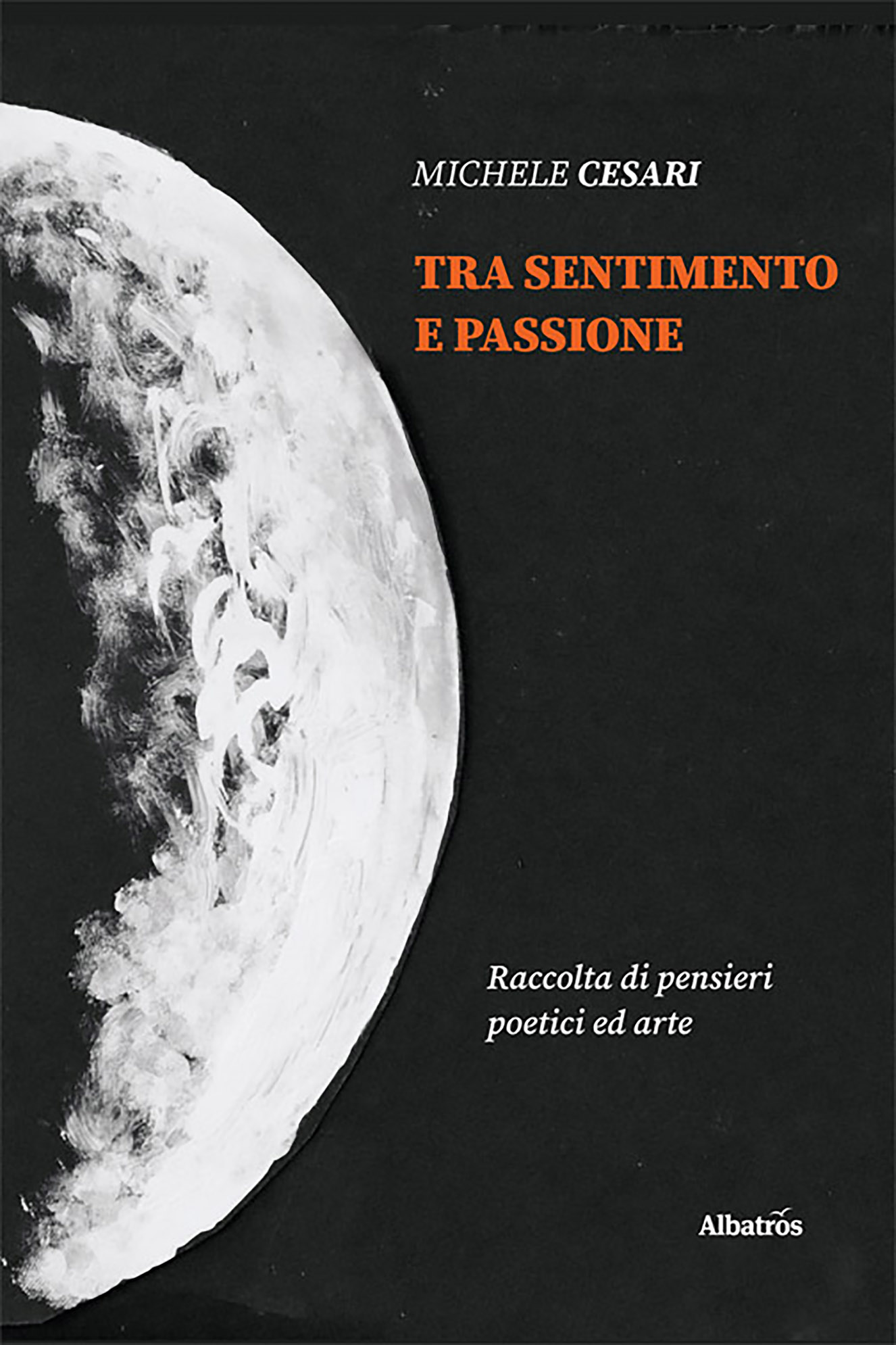 Michele Cesari – Tra sentimento e passione (2022)