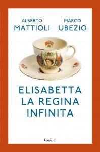 Alberto Mattioli, Marco Ubezio – Elisabetta. La regina infinita (2022)