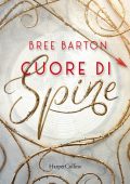 Bree Barton - Cuore di spine (2021)