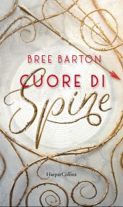 Bree Barton – Cuore di spine (2021)