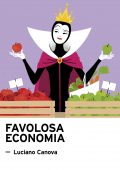 Luciano Canova - Favolosa economia (2021)
