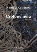 img Natale G. Calabretta - Crotone Nera (2017)