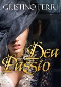 Giustino Ferri - Dea Passio (2022)