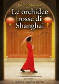 Juliette Morillot - Le orchidee rosse di Shanghai (2022)