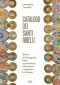 Leonardo Tondelli - Catalogo dei santi ribelli (2022)