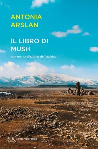 Antonia Arslan – Il libro di Mush (2022)