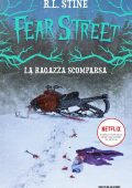 img R.L. Stine - Fear Street. La ragazza scomparsa (2022)