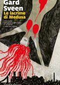 Gard Sveen - Le lacrime di Medusa (2022)
