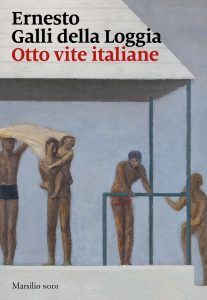Ernesto Galli della Loggia – Otto vite italiane (2022)
