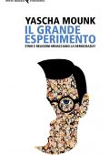 Yascha Mounk - Il grande esperimento (2022)