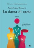 Christiana Moreau - La dama di creta (2022)