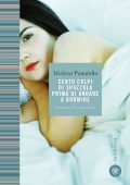 Melissa Panarello - Cento colpi di spazzola prima di andare a dormire (2022)