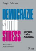 Sergio Fabbrini - Democrazie sotto stress (2022)