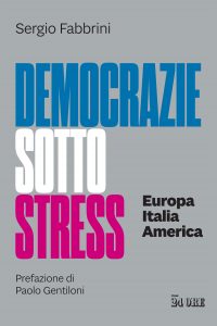 Sergio Fabbrini – Democrazie sotto stress (2022)