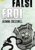 Jasmine Cresswell - Falsi eroi (2016)