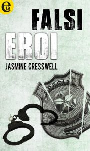 Jasmine Cresswell – Falsi eroi (2016)