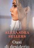 Alexandra Sellers - Oasi di desiderio (2020)