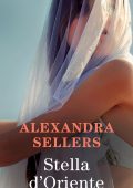 Alexandra Sellers - Stella d'Oriente (2020)