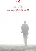 Peter Zeller - La scomparsa di H (2022)