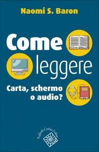 Naomi S. Baron – Come leggere (2022)