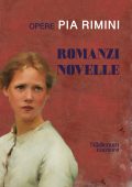 Pia Rimini - Romanzi Novelle (2021)