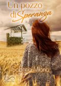 Sabrina Milana - Un pozzo di speranza (2022)