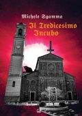 Michele Sgamma - Il tredicesimo incubo (2022)