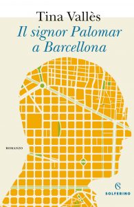 Tina Vallès – Il signor Palomar a Barcellona (2022)