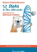 Enrico Santodirocco - 52 storie di cani eccezionali (2022)
