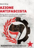 Mark Bray - Azione Antifascista (2022)