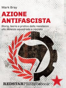 Mark Bray – Azione Antifascista (2022)