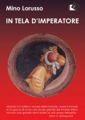Mino Lorusso - In tela d'imperatore (2021)